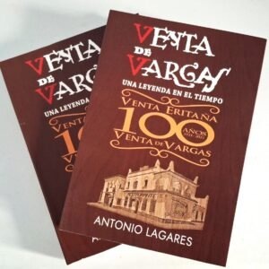 Libro Venta de Vargas: Una leyenda en el tiempo. Edición 100 aniversario